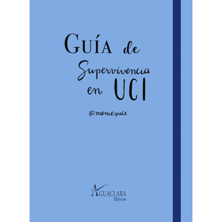 Guía de supervivencia en UCI