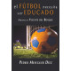 El fútbol necesita ser educado