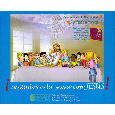 ¡Sentados a la mesa con Jesús!